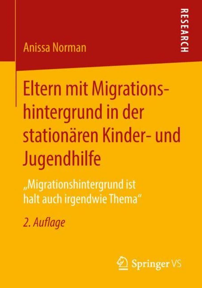 Eltern mit Migrationshintergrund in der station�ren Kinder- und Jugendhilfe: "Migrationshintergrund ist halt auch irgendwie Thema"