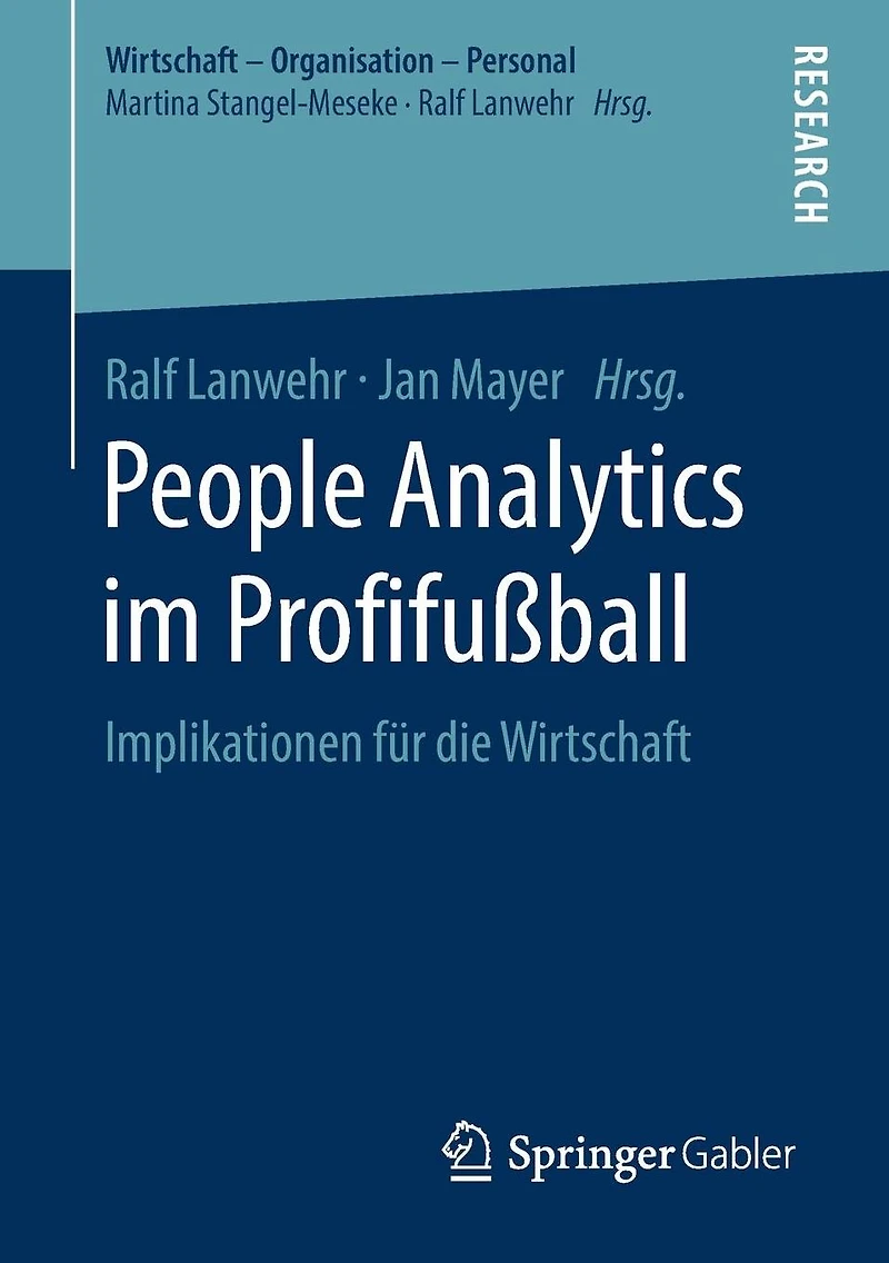 People Analytics im Profifußball: Implikationen für die Wirtschaft