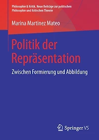 Politik der Repräsentation: Zwischen Formierung und Abbildung