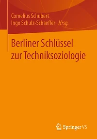 Berliner Schlüssel zur Techniksoziologie