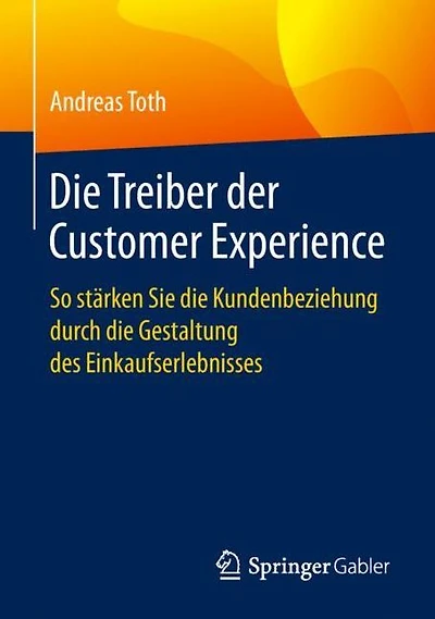 Die Treiber der Customer Experience: So stï¿½rken Sie die Kundenbeziehung durch die Gestaltung des Einkaufserlebnisses