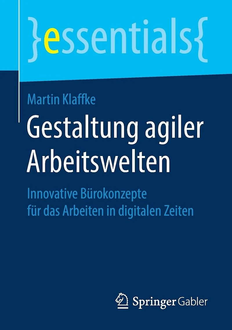 Gestaltung agiler Arbeitswelten: Innovative Bürokonzepte für das Arbeiten in digitalen Zeiten
