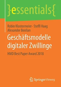 Geschäftsmodelle digitaler Zwillinge: HMD Best Paper Award 2018