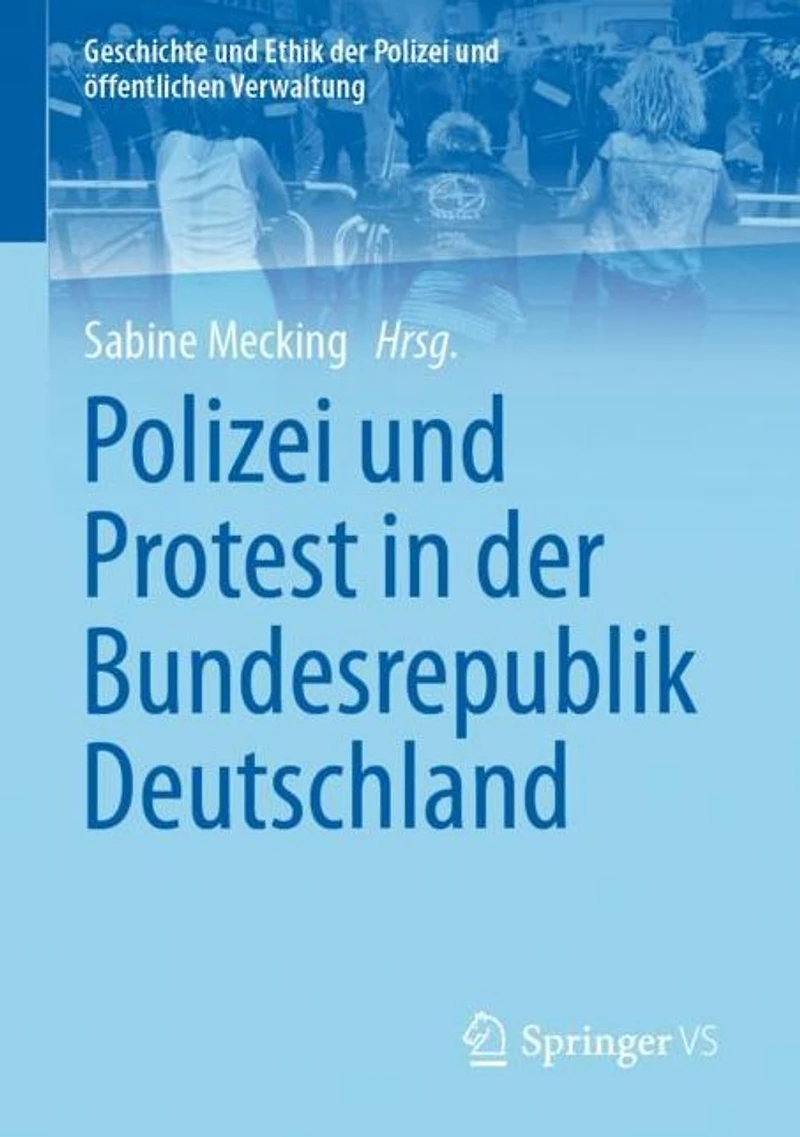Polizei und Protest der Bundesrepublik Deutschland