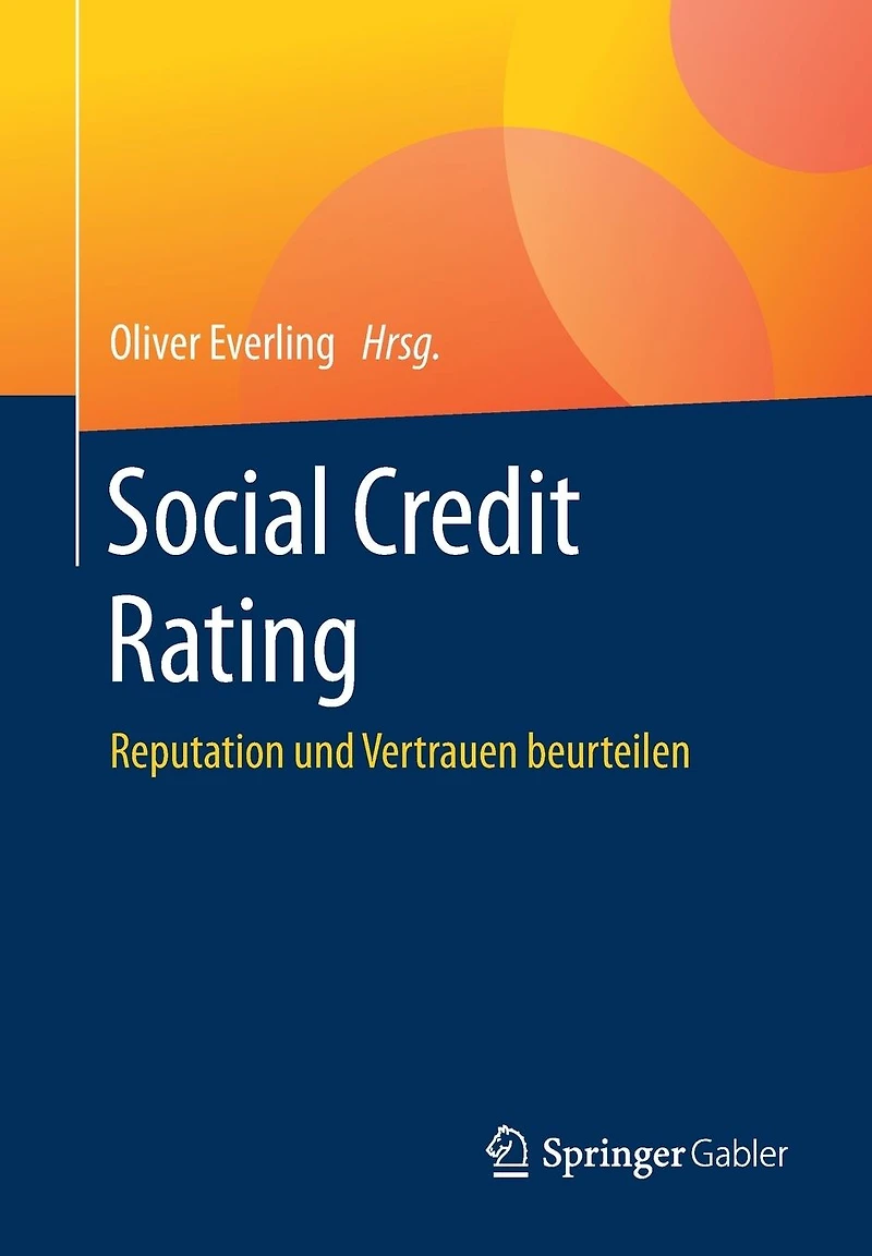 Social Credit Rating: Reputation und Vertrauen beurteilen