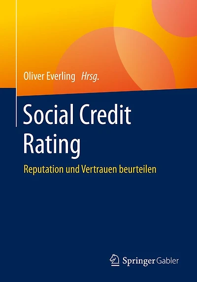 Social Credit Rating: Reputation und Vertrauen beurteilen