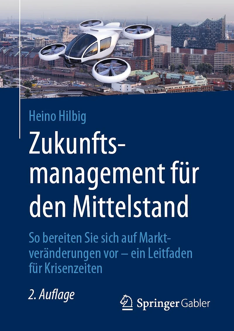 Zukunftsmanagement für den Mittelstand: So bereiten Sie sich auf Marktveränderungen vor - ein Leitfaden Krisenzeiten