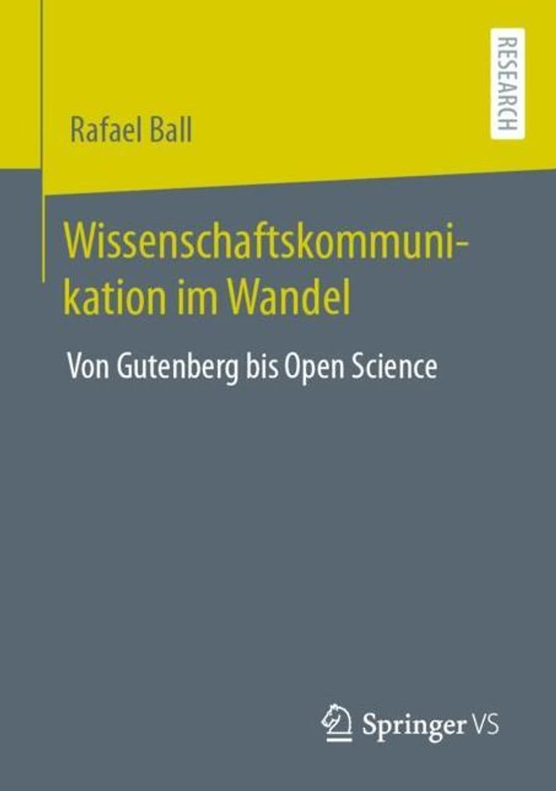 Wissenschaftskommunikation im Wandel: Von Gutenberg bis Open Science