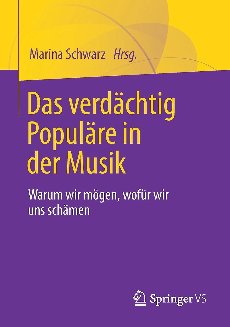 Das verdächtig Populäre der Musik: Warum wir mögen, wofür uns schämen