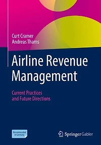 Airline Revenue Management: Current Practices and Future Directions