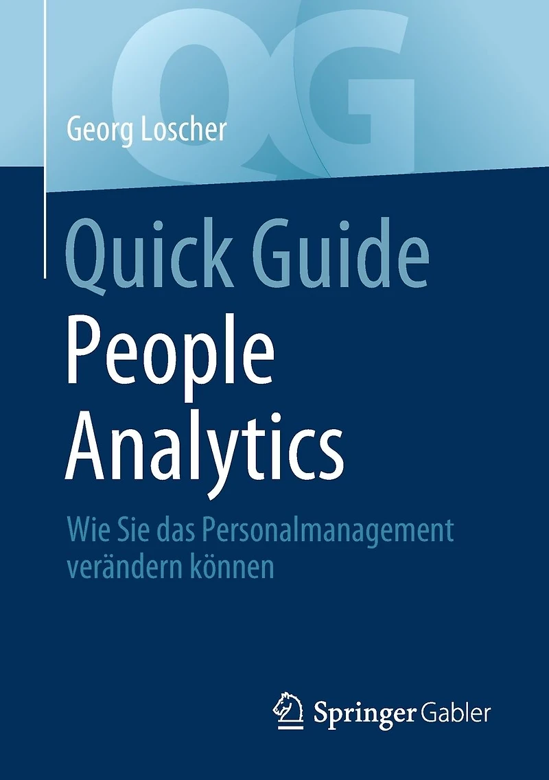 Quick Guide People Analytics: Wie Sie das Personalmanagement verändern können