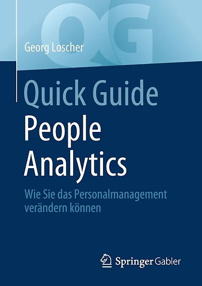 Quick Guide People Analytics: Wie Sie das Personalmanagement verändern können
