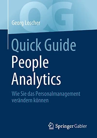Quick Guide People Analytics: Wie Sie das Personalmanagement verändern können