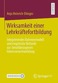Wirksamkeit einer Lehrkräftefortbildung: Integrierendes Rahmenmodell und empirische Befunde zur berufsbezogenen Interessenentwicklung