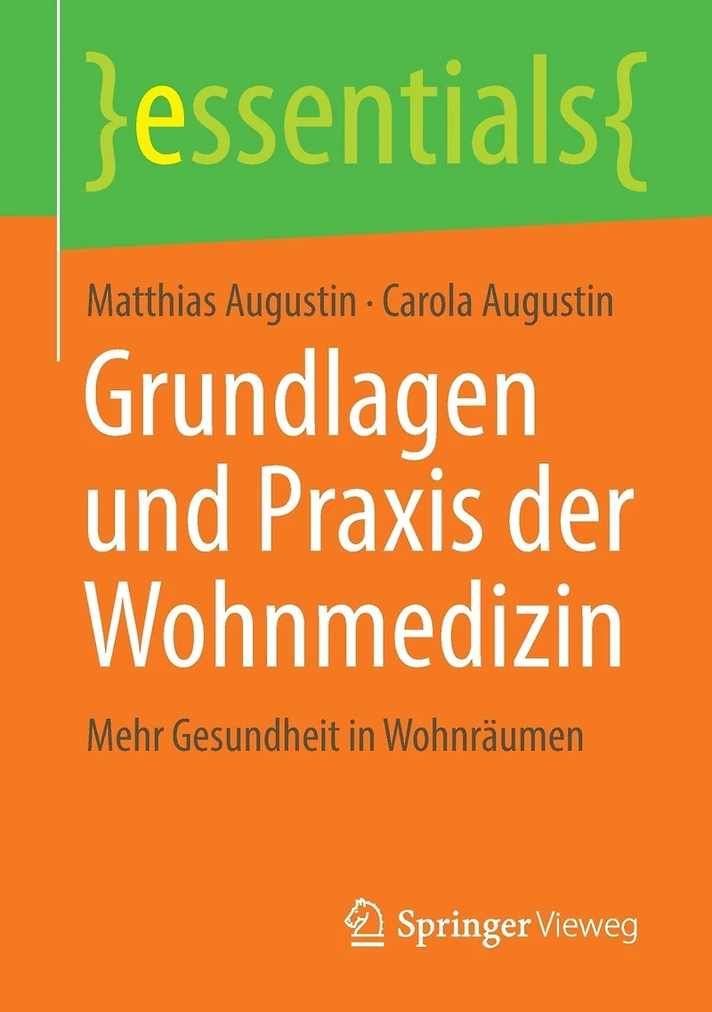 Grundlagen und Praxis der Wohnmedizin: Mehr Gesundheit in Wohnräumen