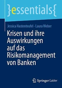 Krisen und ihre Auswirkungen auf das Risikomanagement von Banken