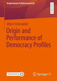 Origin and Performance of Democracy Profiles