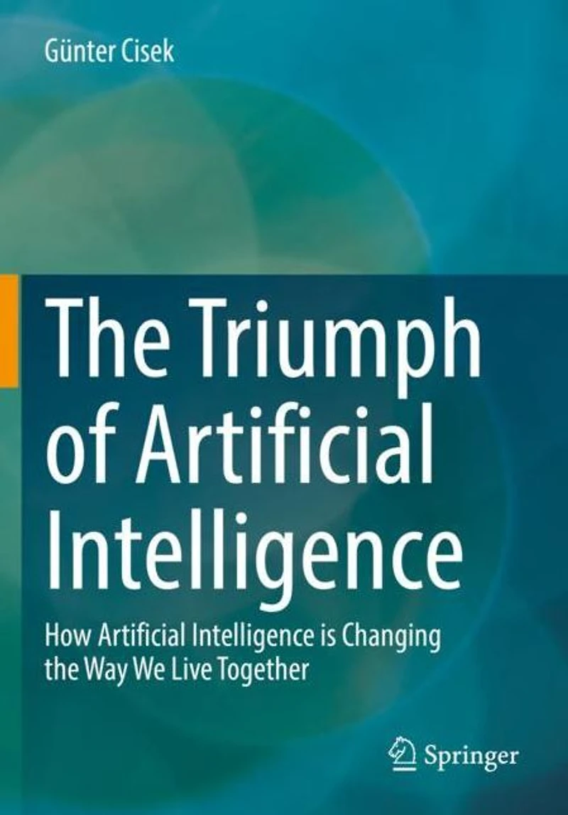 the Triumph of Artificial Intelligence: How Intelligence is Changing Way We Live Together