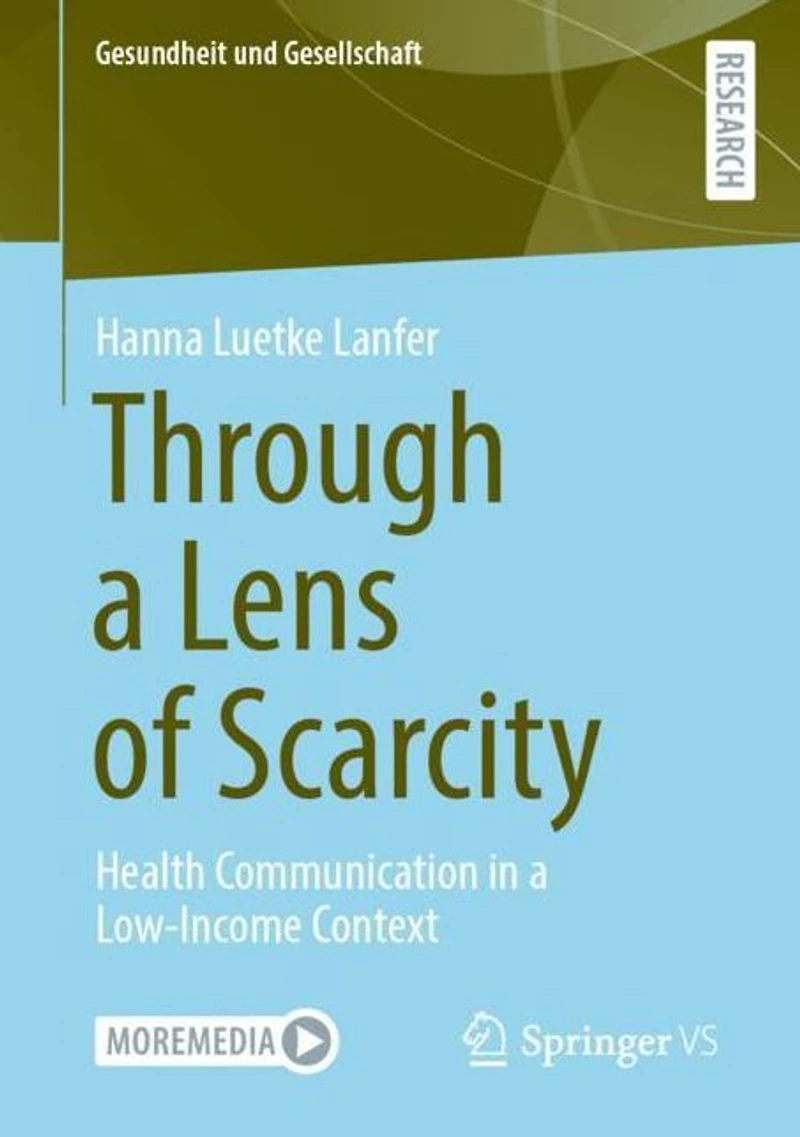 Through a Lens of Scarcity: Health Communication Low-Income Context
