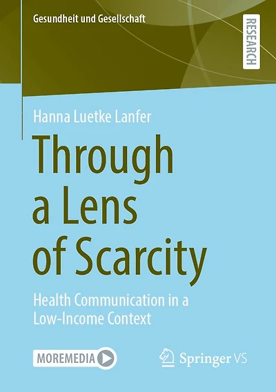 Through a Lens of Scarcity: Health Communication Low-Income Context