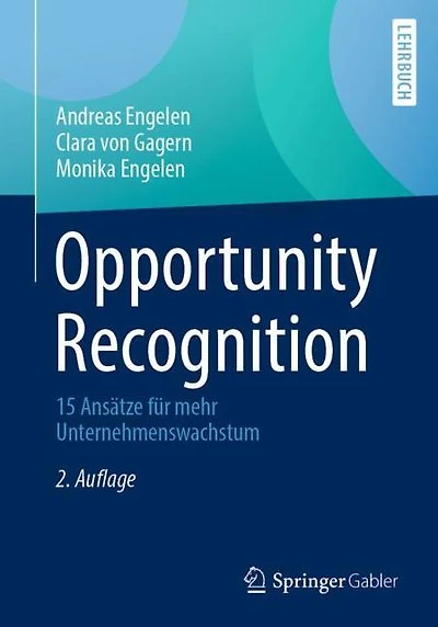 Opportunity Recognition: 15 Ansätze für mehr Unternehmenswachstum