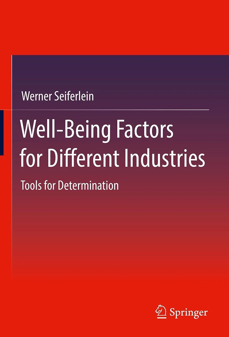 Well-Being Factors for Different Industries: Tools Determination