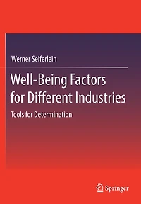Well-Being Factors for Different Industries: Tools Determination