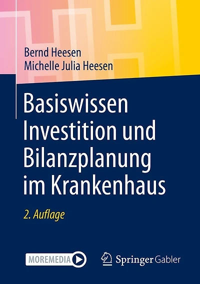 Basiswissen Investition und Bilanzplanung im Krankenhaus