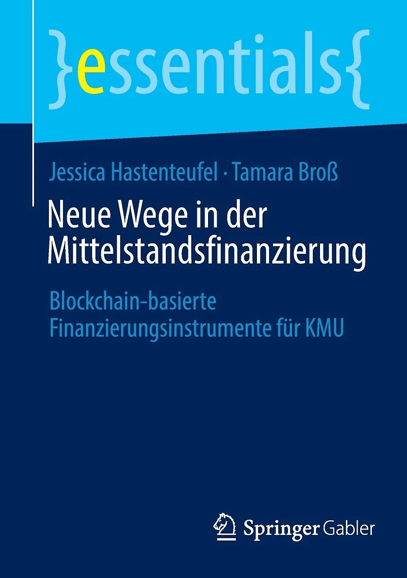 Neue Wege der Mittelstandsfinanzierung: Blockchain-basierte Finanzierungsinstrumente für KMU