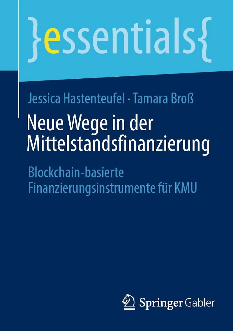 Neue Wege der Mittelstandsfinanzierung: Blockchain-basierte Finanzierungsinstrumente für KMU