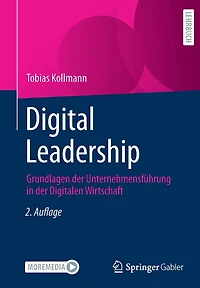 Digital Leadership: Grundlagen der Unternehmensfï¿½hrung in der Digitalen Wirtschaft