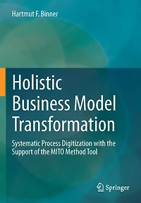 Holistic Business Model Transformation: Systematic Process Digitization with the Support of MITO Method Tool