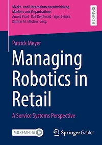 Managing Robotics Retail: A Service Systems Perspective