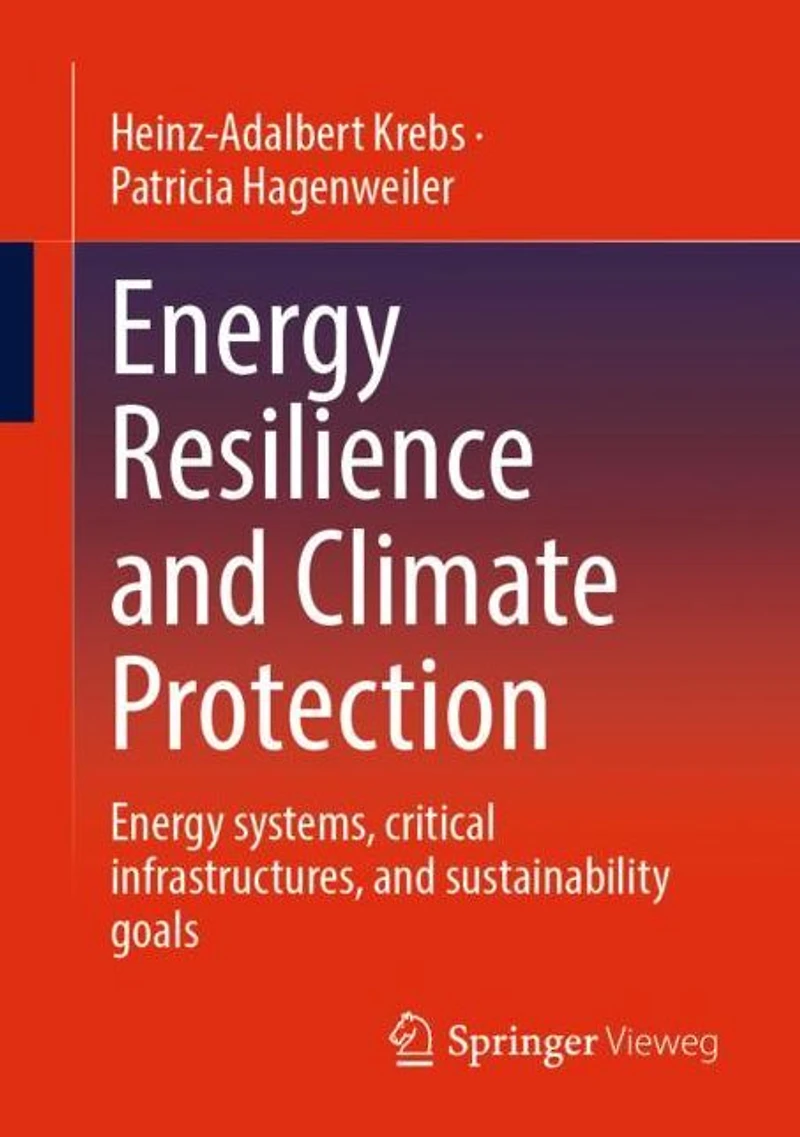 Energy Resilience and Climate Protection: systems, critical infrastructures, sustainability goals
