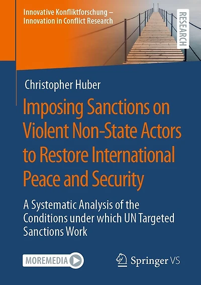 Imposing Sanctions on Violent Non-State Actors to Restore International Peace and Security: A Systematic Analysis of the Conditions under which UN Targeted Work