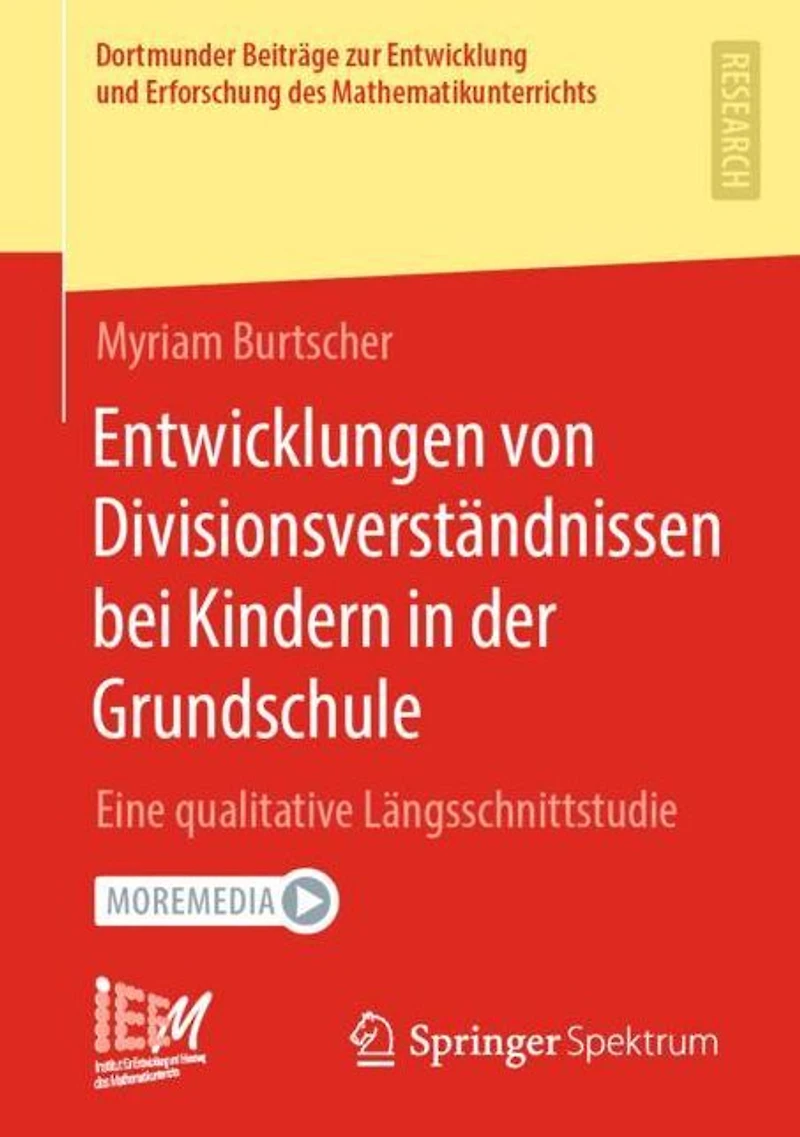Entwicklungen von Divisionsverständnissen bei Kindern in der Grundschule: Eine qualitative Längsschnittstudie