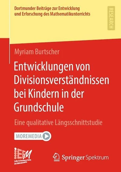Entwicklungen von Divisionsverständnissen bei Kindern in der Grundschule: Eine qualitative Längsschnittstudie