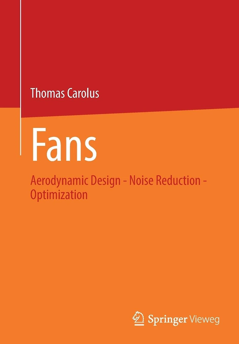 Fans: Aerodynamic Design - Noise Reduction Optimization