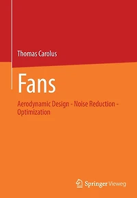 Fans: Aerodynamic Design - Noise Reduction Optimization