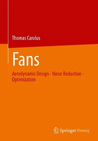 Fans: Aerodynamic Design - Noise Reduction Optimization