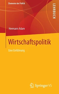 Wirtschaftspolitik: Eine Einführung