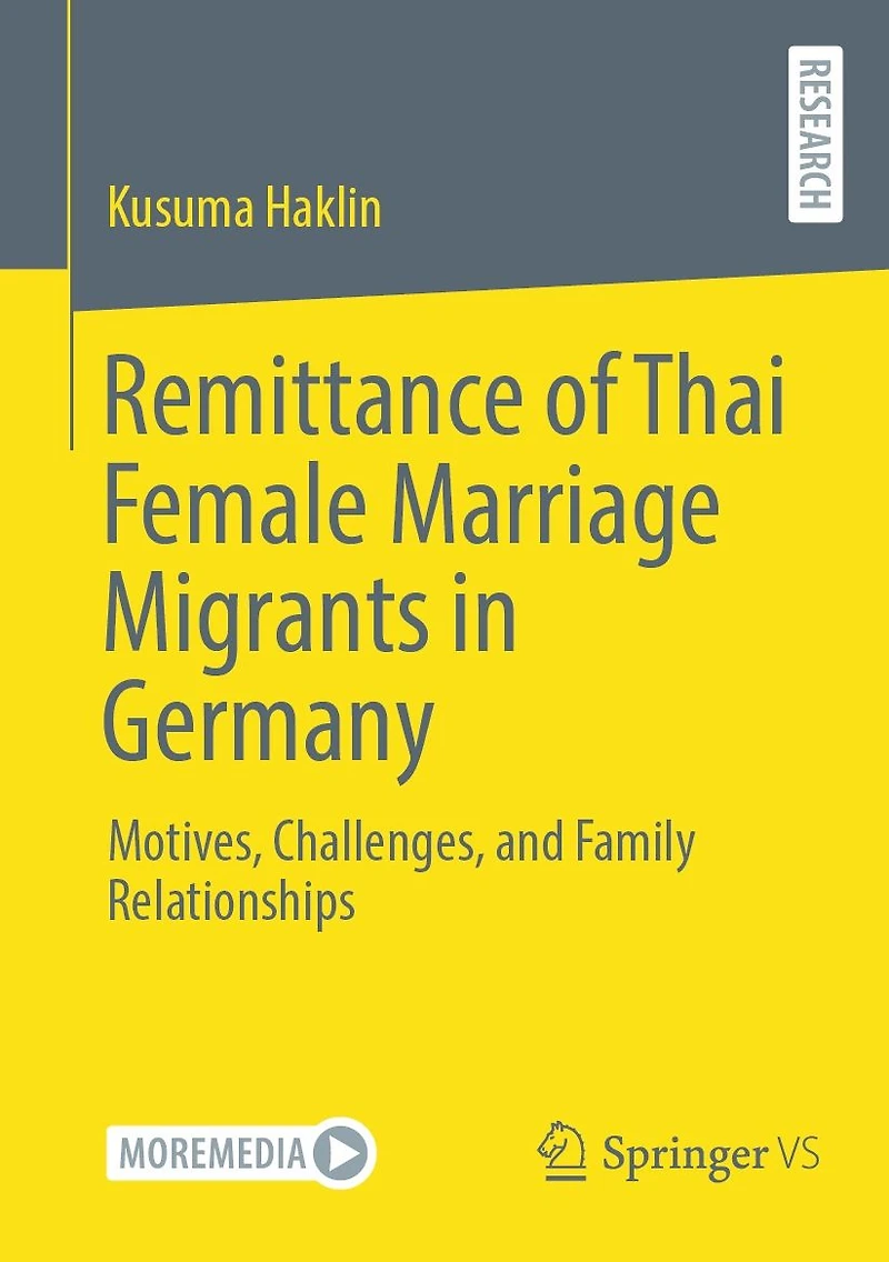 Remittance of Thai Female Marriage Migrants Germany: Motives, Challenges, and Family Relationships