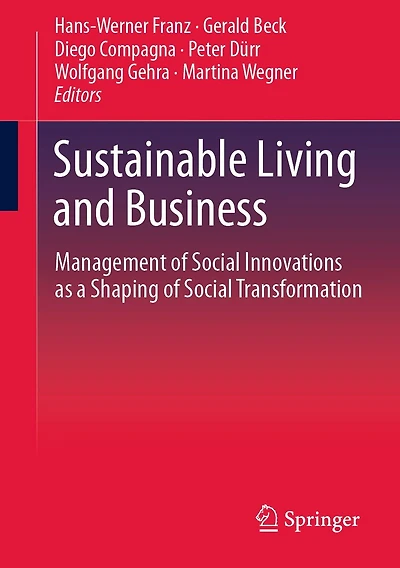 Sustainable Living and Business: Management of Social Innovations as a Shaping Transformation