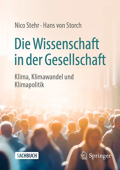 Die Wissenschaft der Gesellschaft: Klima, Klimawandel und Klimapolitik