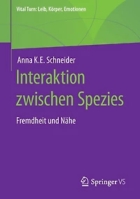 Interaktion zwischen Spezies: Fremdheit und Nähe