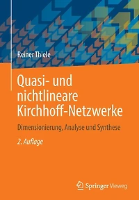 Quasi- und nichtlineare Kirchhoff-Netzwerke: Dimensionierung, Analyse Synthese