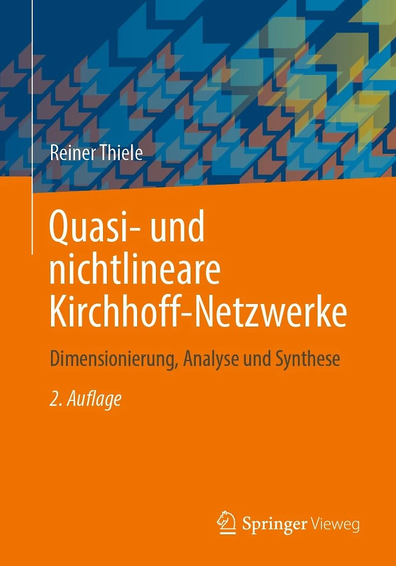 Quasi- und nichtlineare Kirchhoff-Netzwerke: Dimensionierung, Analyse Synthese