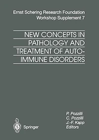 New Concepts Pathology and Treatment of Autoimmune Disorders