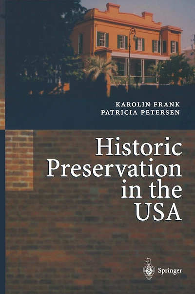 Historic Preservation in the USA