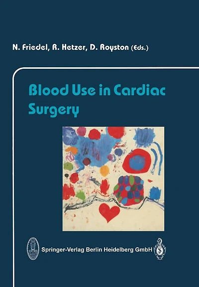 Blood Use in Cardiac Surgery
